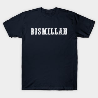 Bismillah T-Shirt